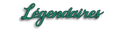 L%C3%A9gendaires-007e77.png